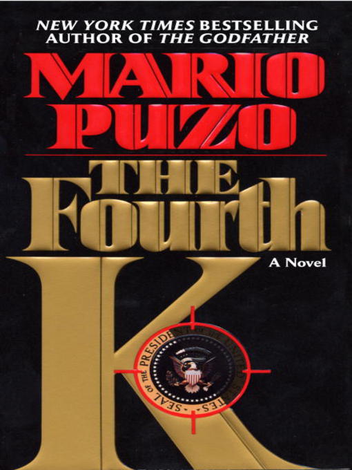 Title details for The Fourth K by Mario Puzo - Available